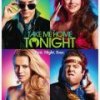 Take Me Home Tonight Starts March 4